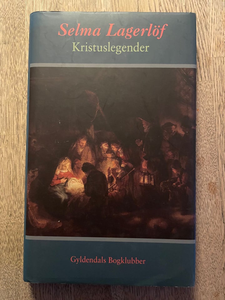 Kristuslegender, Salma Lagerlöf, emne: religion