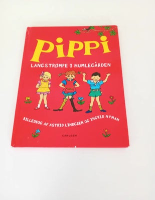 Pippi Langstrømpe I Humlegården, ., NY PRIS 35 KR.
I den absolutte gode ende af brugt 40 kr.
Kan afh