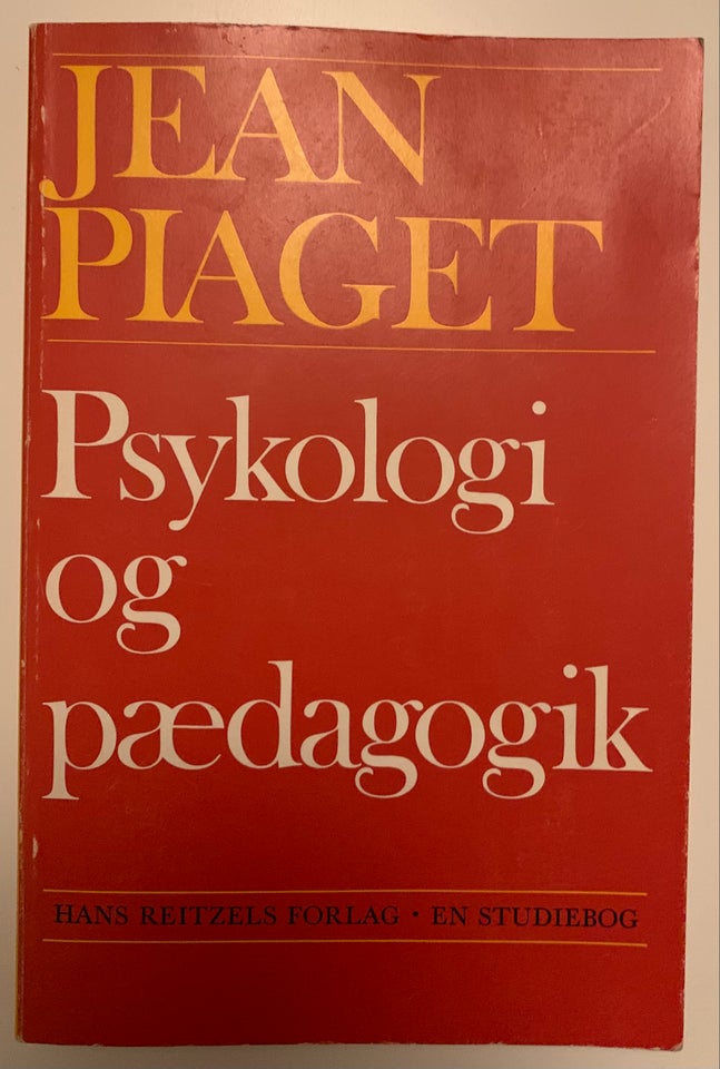 Psykologi Og paedagogik JEAN PIAGET dba.dk K b og Salg af Nyt