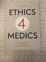 Ethics 4 Medics - en guide til sundhedsfagene, Ezio Di Nucci