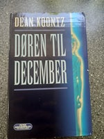Døren til december, Dean Koontz, genre: krimi og spænding