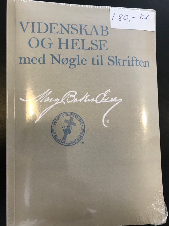 Videnskab og Helse med nøgle til Skriften, Mary Baker Eddy,