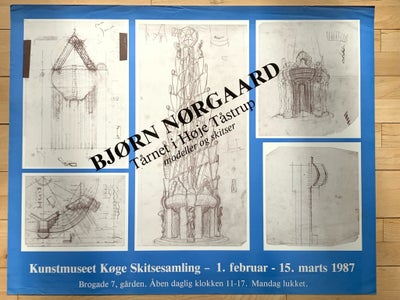 Original udstillingsplakat , Bjørn Nørgaard, b: 87 h: 69, Fin udstillingsplakat af Bjørn Nørgaard ti