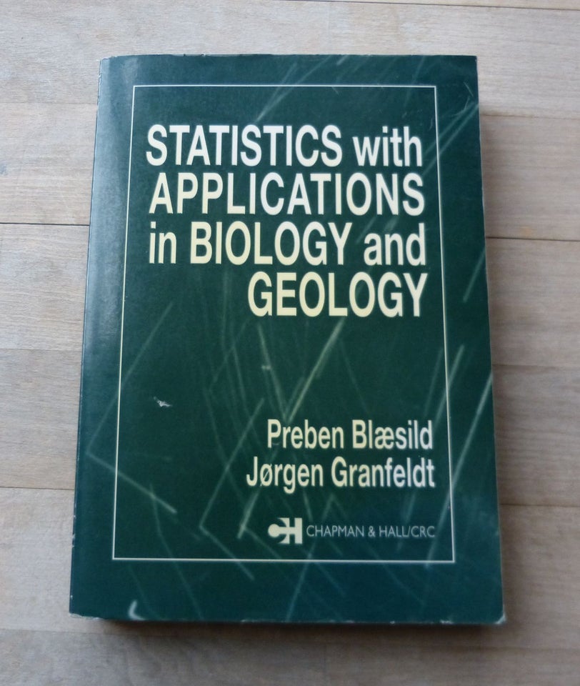 Statistics with applications in Biology and Geolog,