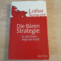 Die Bären Strategie. In der Ruhe liegt die Kraft., Lothar