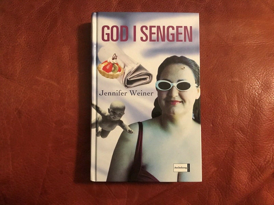 god i sengen , Jennifer Weiner , genre: anden kategori