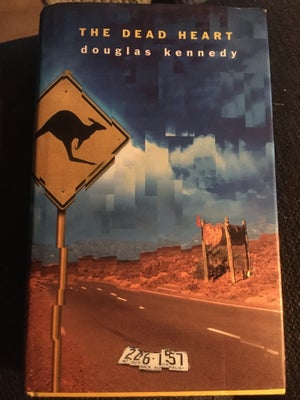 The Dead Heart , Douglas Kennedy, genre: roman, Anderledes Road-Novel fra The Australian Outback!

H