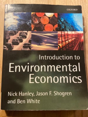 Introduction to environmental economics , Nick Hanley, år 2001, 1 udgave, Enkelte overstregninger og