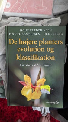 De højere planters evolution og klassifikation, , Signe Frederiksen, Ole Seberg & Finn Nygaard Rasmu