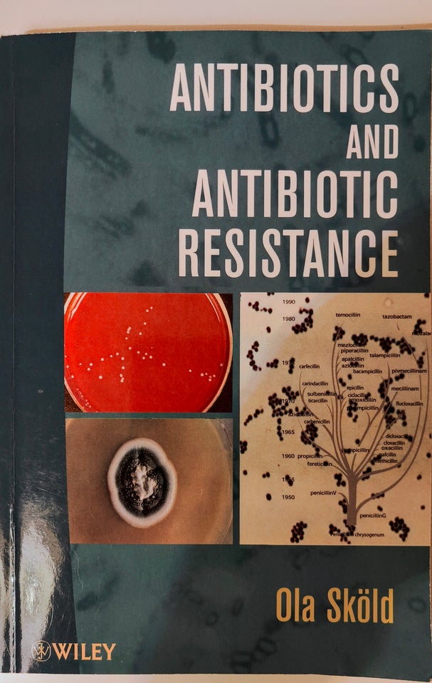 Antibiotics and antibiotic resistance , Ola Sköld, emne: