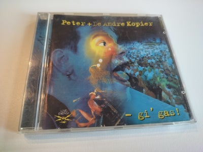 Peter + De Andre Kopier: Gi' Gas!, rock, CD Med  Peter + De Andre Kopier, 
Spiller GASOLIN og Kim La