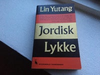 Jordisk Lykke, Lin Yutang, emne: filosofi