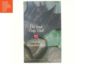 De små tings gud : roman af Arundhati Roy (Bog)