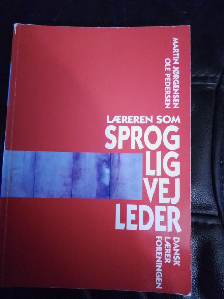 Læren som sproglig vejleder  af Martin Jørgensen...