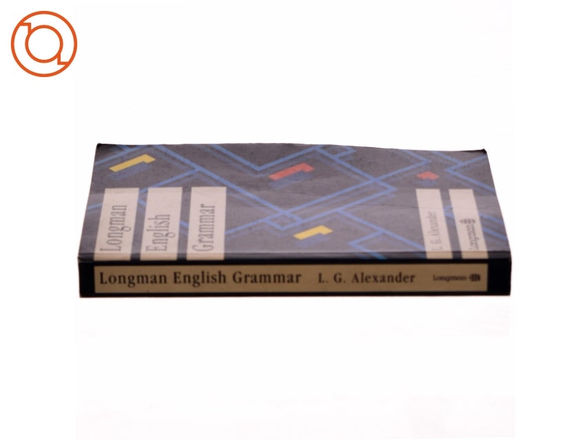 Longman English grammar af L.G. Alexander (Bog)