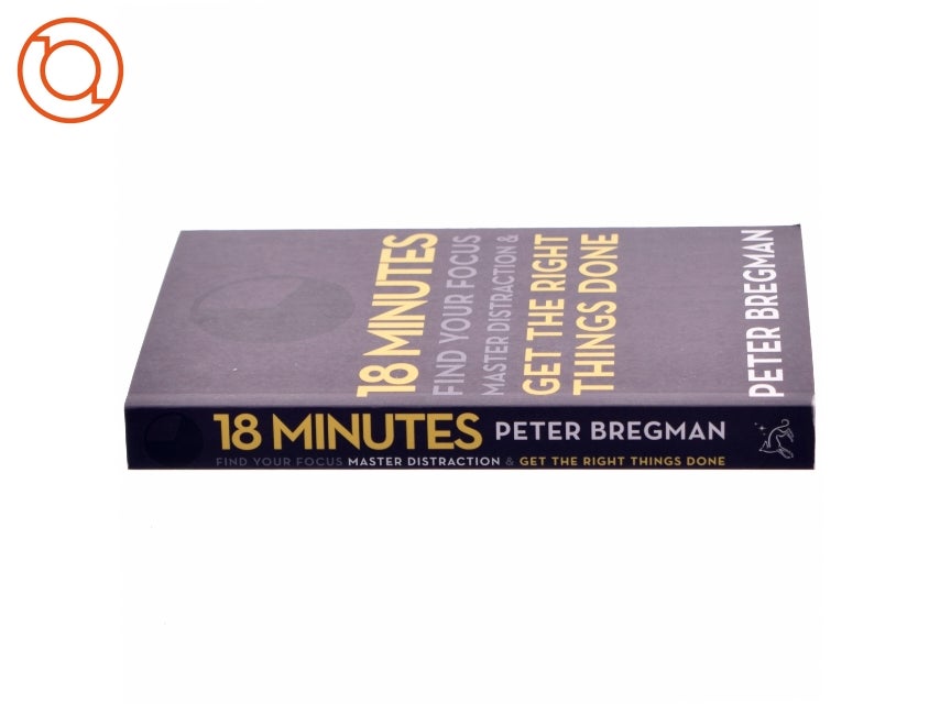 18 Minutes af Peter Bregman (Bog)