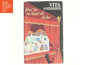 Hva'for en hånd vil du ha' af Vita Andersen (bog)