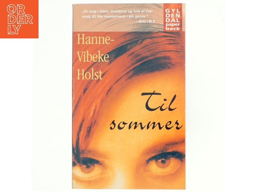Til sommer af Hanne-Vibeke Holst (Bog)