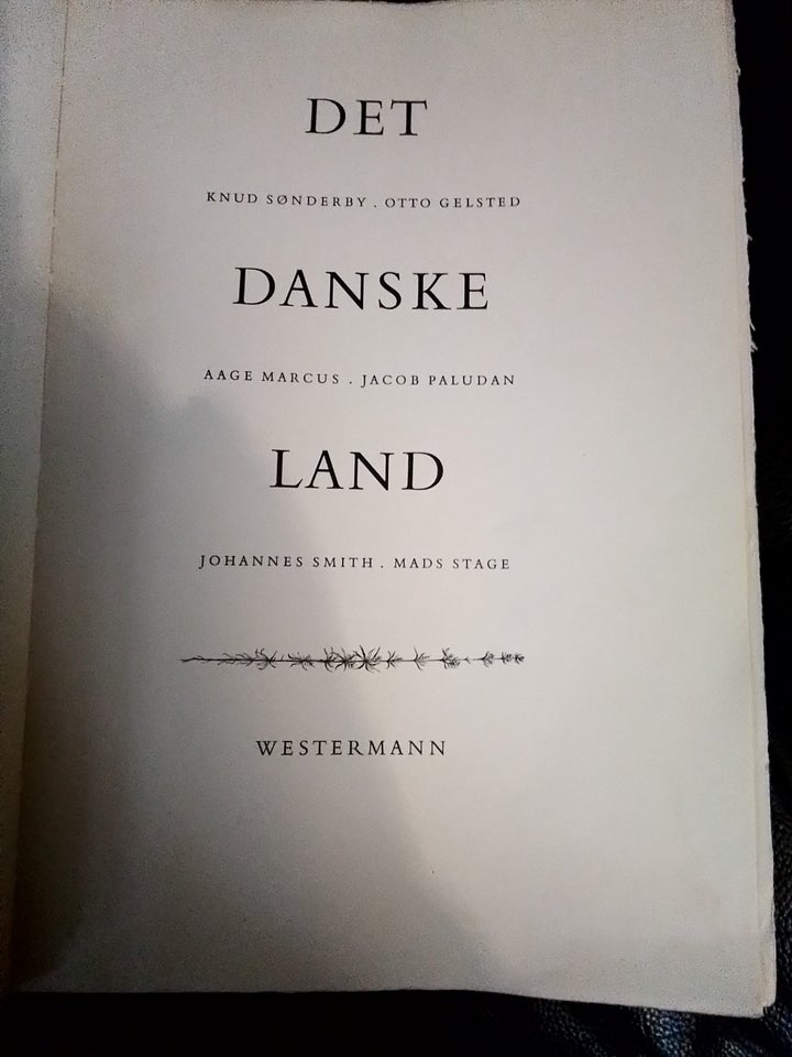 Det danske land  af Knud Sønderby mfl. 