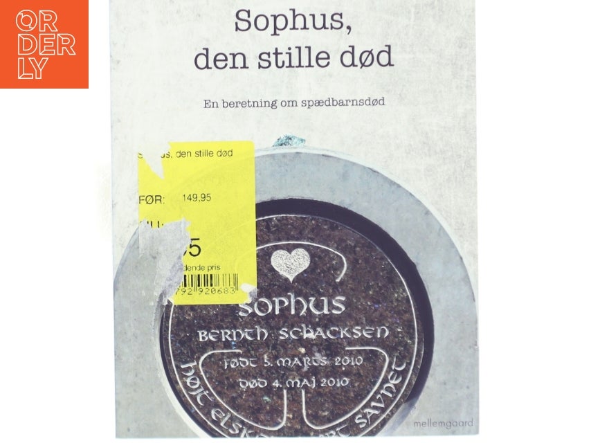 Sophus, den stille død : en beretning om spædbar...