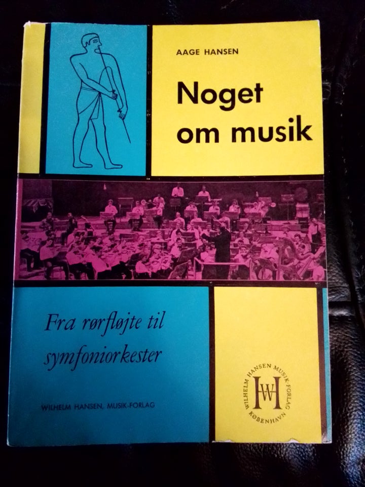 Noget om musik  fra rørfkøjte til symfoniorkeste...