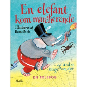 En Elefant Kom Marcherende - Og Andre Sange Om Dyr - Papbog - Børnebøger Hos ...