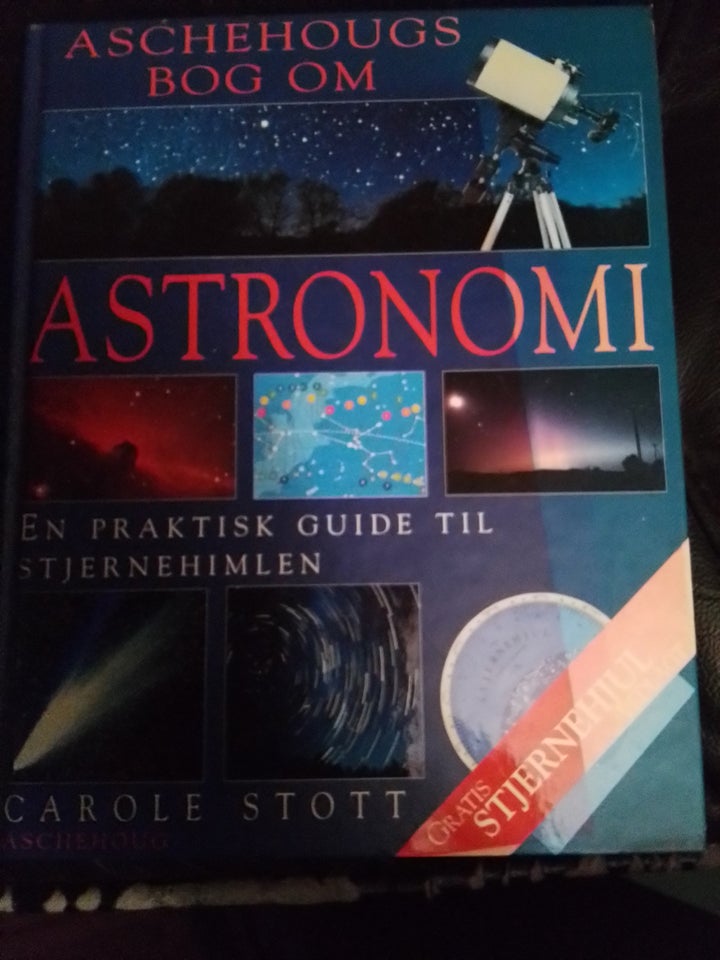 Aschehougs bog om astronomi   af Carole Stott