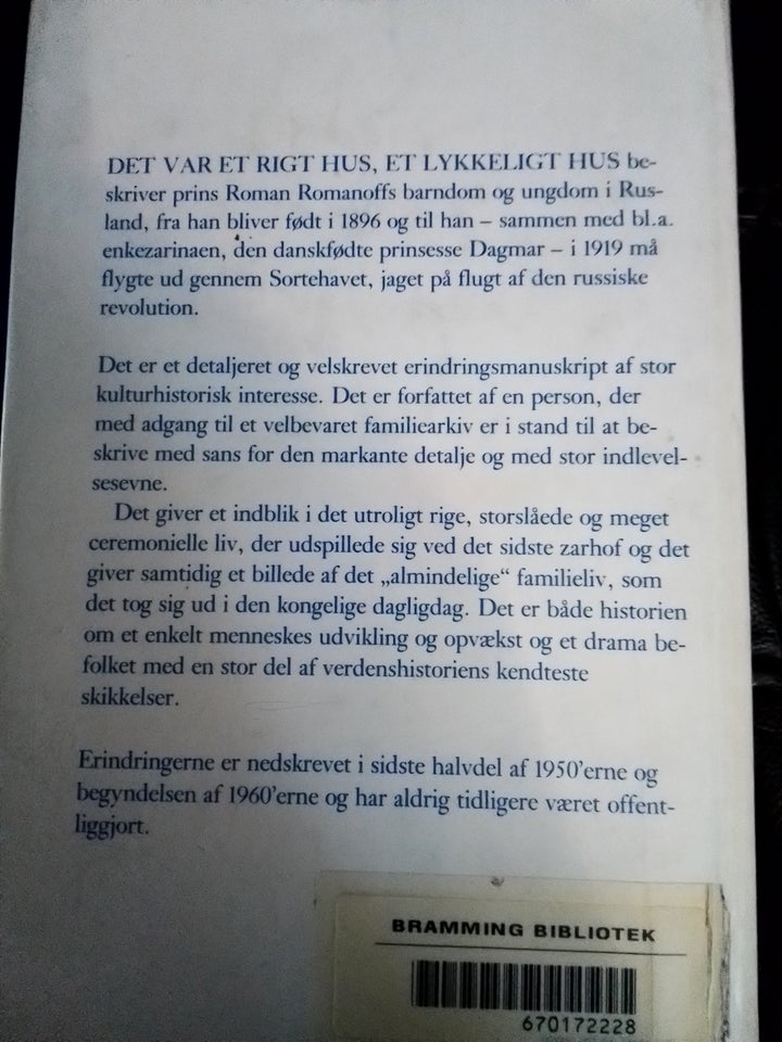 Drt var et rigt hus, et lykkeligt hus  erindring...