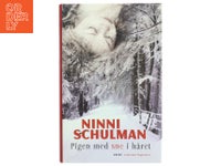 Pigen med sne i håret : kriminalroman af Ninni...