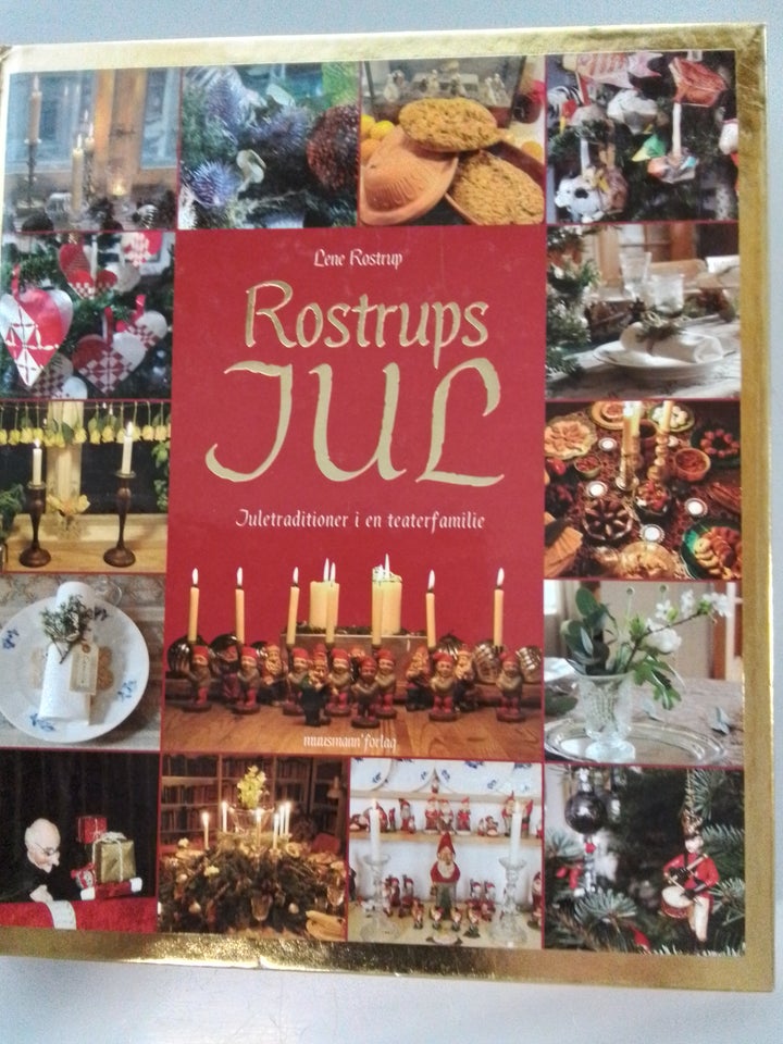 Rostrups jul  juletraditioner i en teaterfamilie...