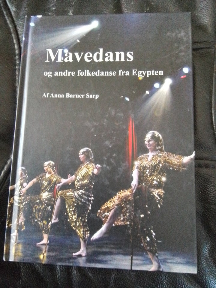 Mavedans og andre folkedanse fra Egypten   af An...