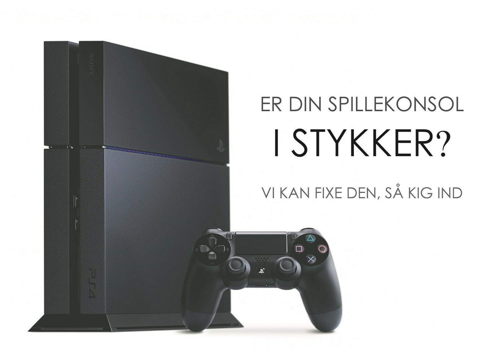 Jeg vil gerne lave din defekte PS4 maks. 1 time – dba.dk – Køb og Salg af Nyt og Brugt