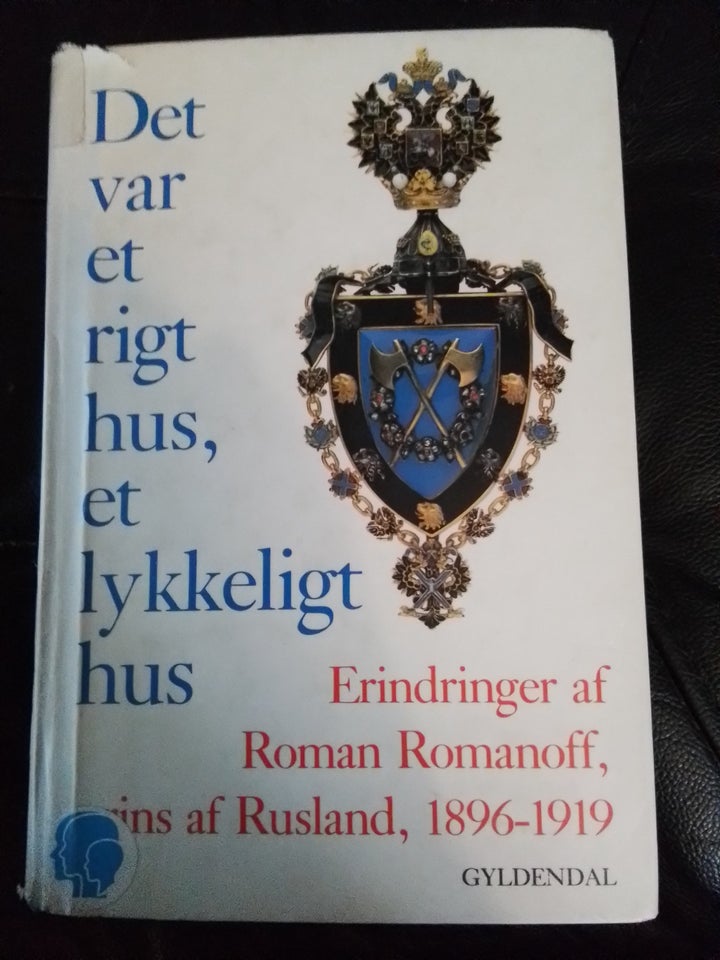 Drt var et rigt hus, et lykkeligt hus  erindring...